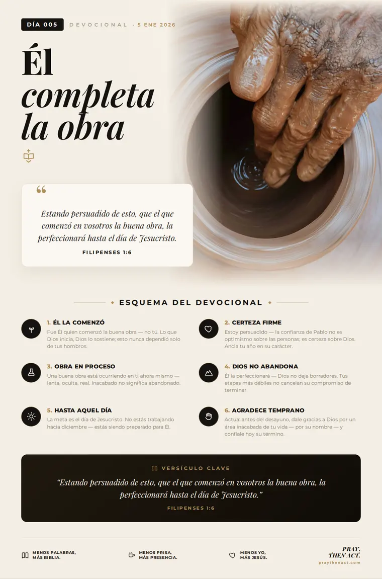 Día 005 — Él completa la obra