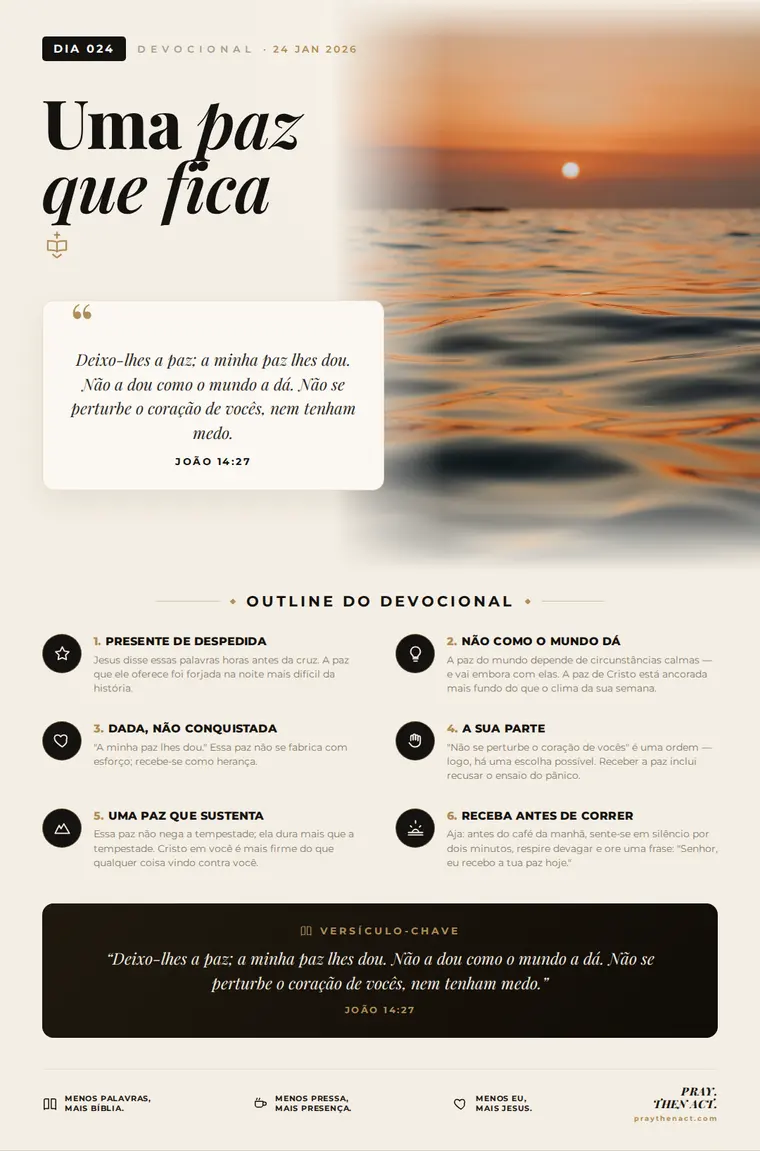 Dia 024 — Uma paz que fica