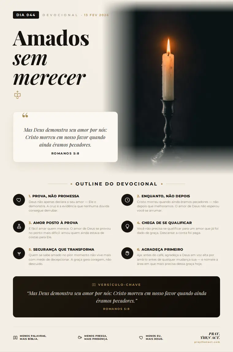 Dia 044 — Amados sem merecer