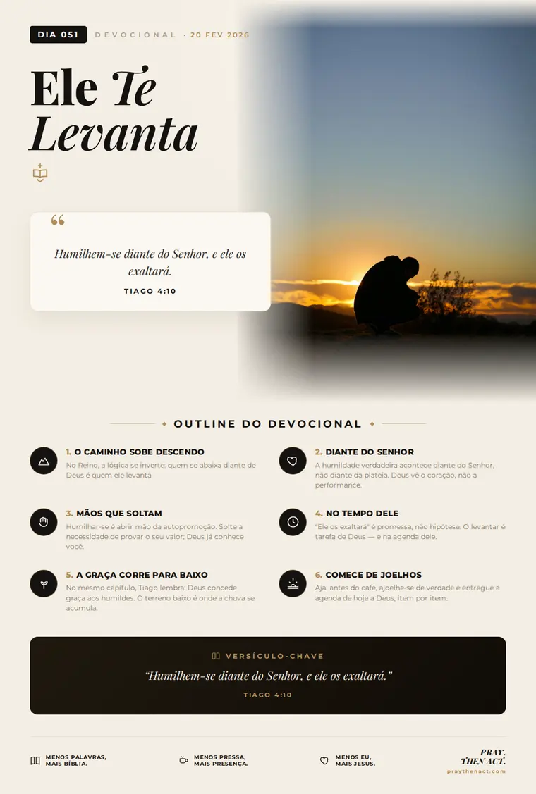 Dia 051 — Ele Te Levanta