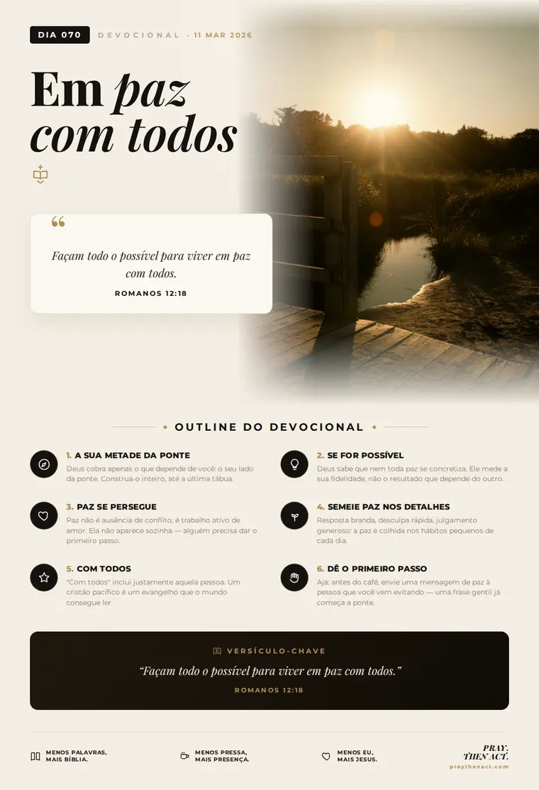 Dia 070 — Em paz com todos