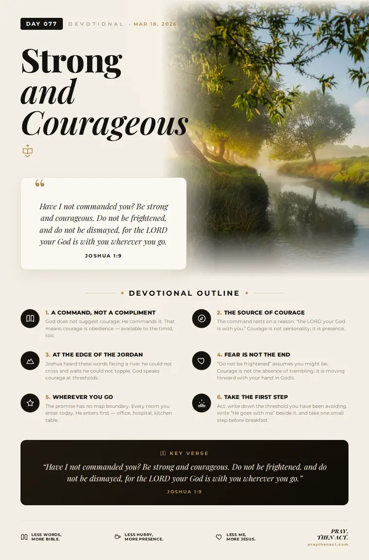 Day 077 — Strong and Courageous