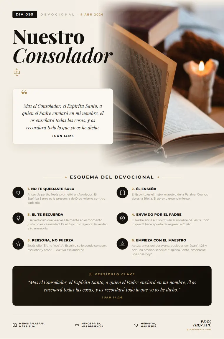 Día 099 — Nuestro Consolador