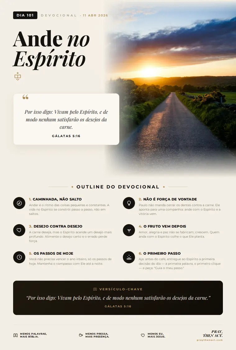 Dia 101 — Ande no Espírito