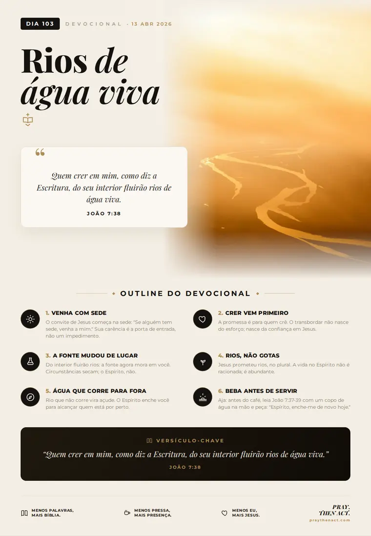 Dia 103 — Rios de água viva